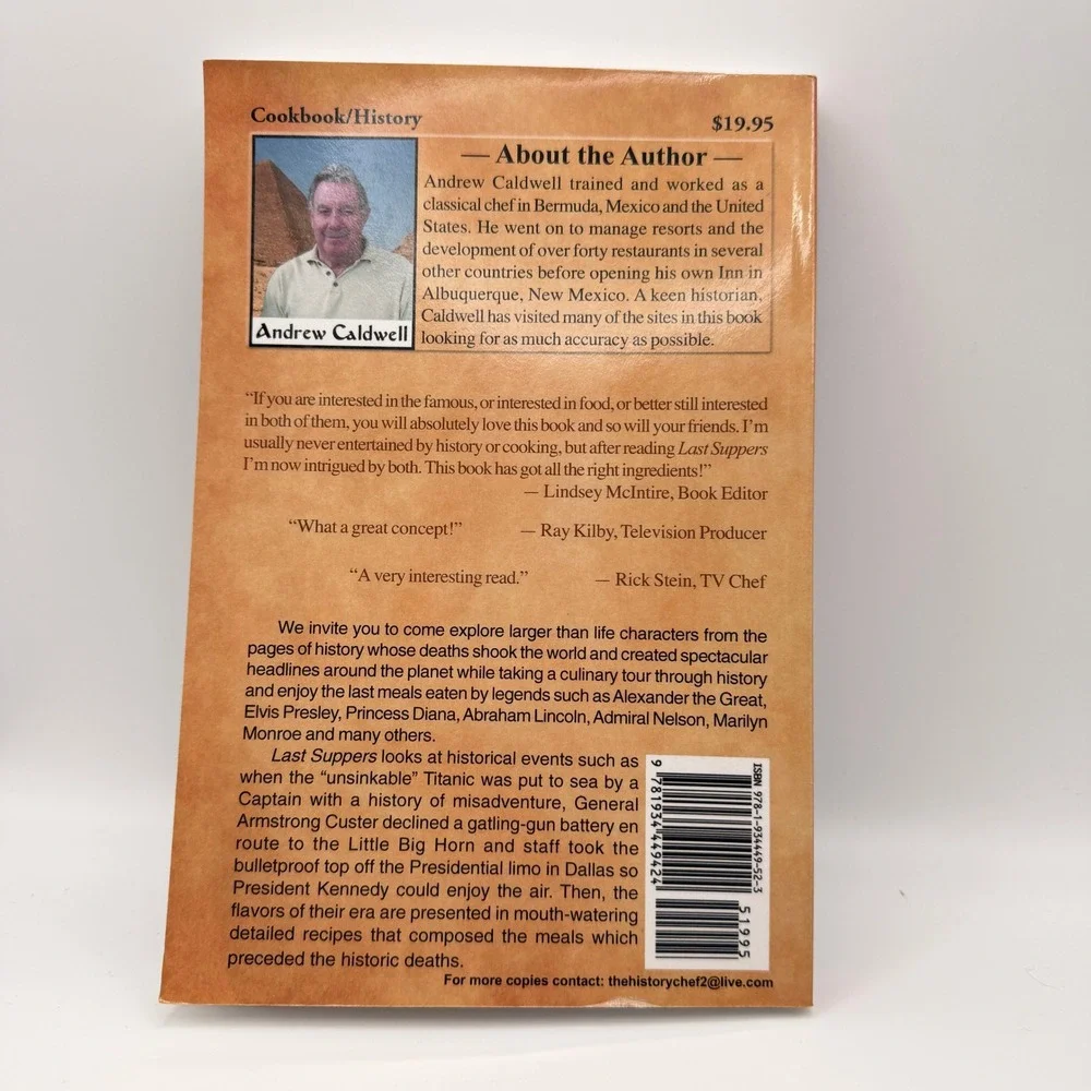 Their Last Suppers History Cookbook Legends Final Meals by Andrew Caldwell